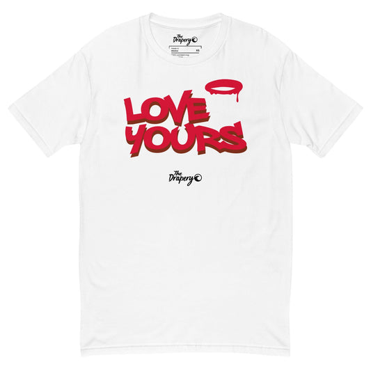 Love Yours Tee